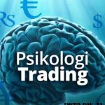psikologi trading lagi
