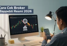 3 Cara Cek Broker di Bappebti Resmi 2026 Cara cek broker di Bappebti resmi untuk memastikan legalitas dan keamanan trading forex.